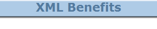XML Benefits